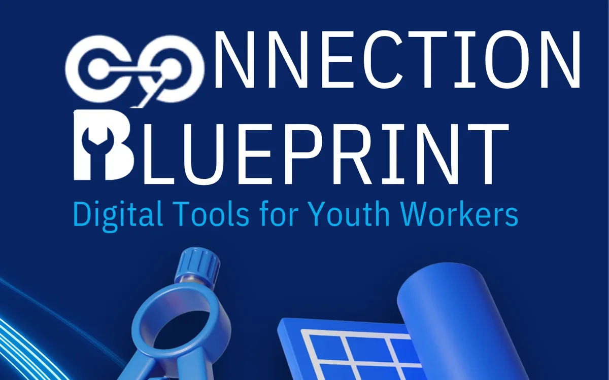 Connection Blueprint Toolkit: Digital Tools for Youth Workers